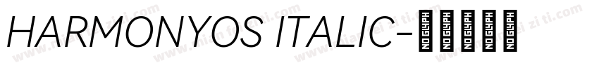 HARMONYOS ITALIC字体转换